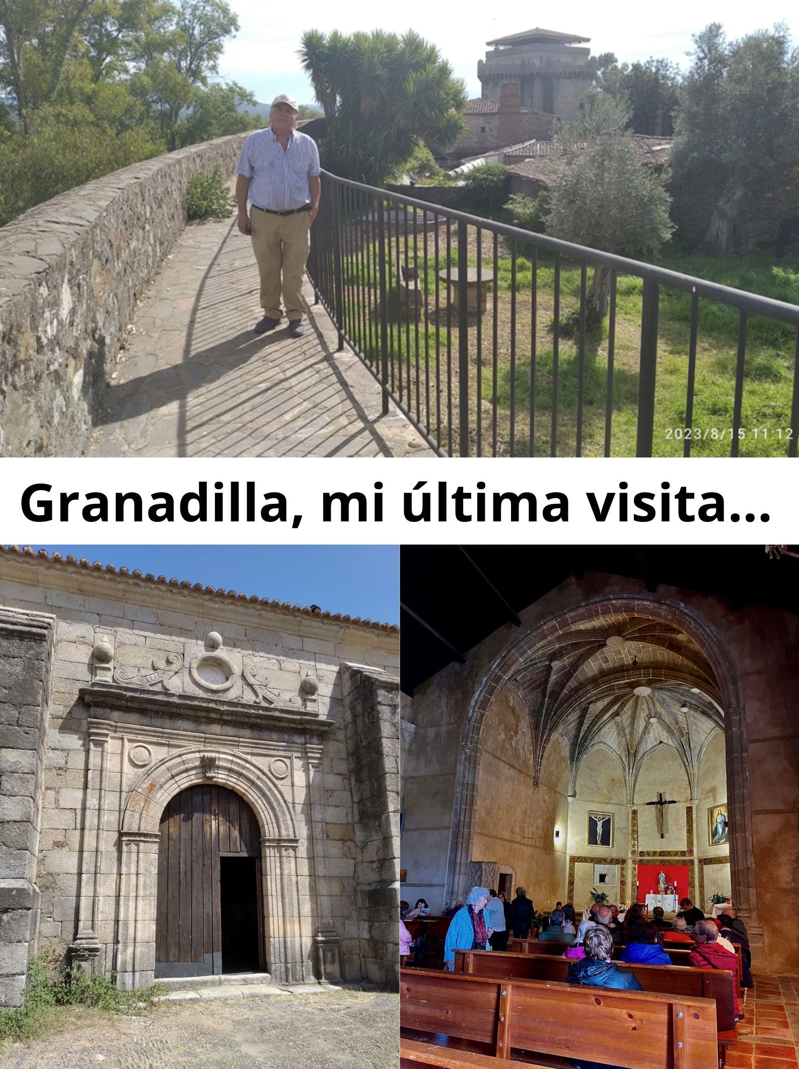 Granadilla, mi última visita…